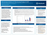 Decreasing Incidence of Falls During Change of shift